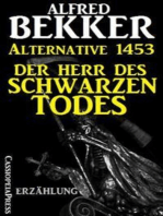 Alternative 1453: Der Herr des Schwarzen Todes: Erzählung