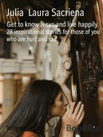 Get to know Jesus and live happily