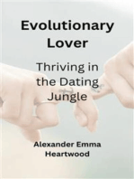 Evolutionary Lover: Thriving in the Dating Jungle