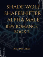 Shade Wolf Shapeshifter Alpha Male Bbw Romance Book 2