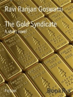 The Gold Syndicate: A short novel