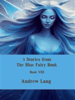 3 Stories from The Blue Fairy Book: Book VIII