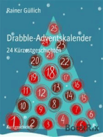 Drabble-Adventskalender: 24 Kürzestgeschichten