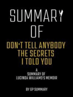 Summary of Don't Tell Anybody the Secrets I Told You a memoir by Lucinda Williams