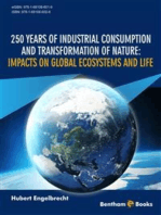 250 Years of Industrial Consumption and Transformation of Nature