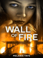 Wall of Fire: Wall of Fire, #1