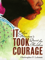 It Took Courage: Eliza Winston’s Quest for Freedom