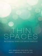 Thin Spaces: Recognizing When God Breaks Through