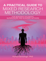 A Practical Guide to Mixed Research Methodology