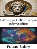 L’éthique à Nicomaque démystifiée: Le chemin vers une vie vertueuse, démêler l’éthique à Nicomaque d’Aristote