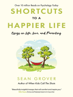 Shortcuts to a Happier Life