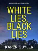 White Lies, Black Lies