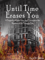 Until Time Erases You: A Tragedy of Love, Loss, and Courage in the Shadow of the Triangle Fire