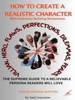 How To Create A Realistic Character: For Beginning Writers