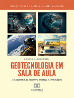 Geotecnologia em Sala de Aula: a Geografia de maneira simples e tecnológica