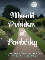 Moonlit Promises at Pemberley: A Sweet Pride & Prejudice Variation