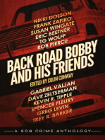 Back Road Bobby and His Friends: a 509 Crime Anthology, #3