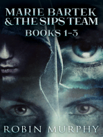 Marie Bartek & The SIPS Team - Books 1-3