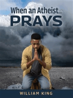 When an Atheist… Prays