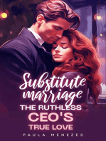 Substitute Marriage: The Ruthless CEO's True Love