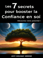 Les 7 secrets pour booster la confiance en soi: Découvrez votre potentiel !