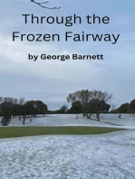 Through the Frozen Fairway