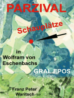 Parzival: Schauplätze in Wolfram von Eschenbachs Gral Epos