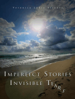 Imperfect Stories and Invisible Tears