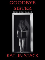 Goodbye Sister: Killer Sister, #3
