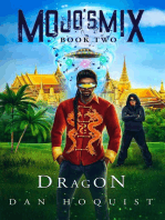 Mojo's Mix Book Two Dragon: Mojo's Mix, #2