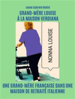 Grand-Mère Louise À La Maison Verdiana