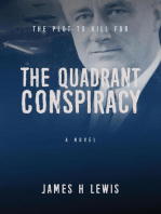 The Quadrant Conspiracy: The Plot to Kill FDR