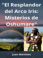 "El Resplandor del Arco Iris: Misterios de Oshumare"