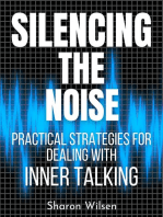 Silencing the Noise Practical Strategies for Dealing with Inner Talking