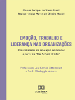 Emoção, trabalho e liderança nas organizações: possibilidades de educação emocional a partir da "The School of Life"