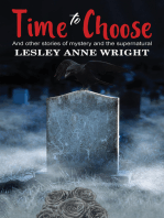 Time to Choose: And other stories of mystery and the supernatural