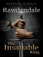 Rawdendale: The Insatiable King