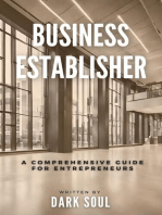 Business Establisher: A Comprehensive Guide For Entrepreneurs