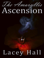 The Amaryllis Ascension: The Ascension Prophecy, #1