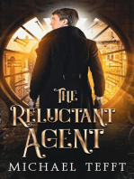 The Reluctant Agent: The Reluctant Series, #2