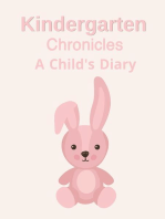 Kindergarten Chronicles: A Child's Diary: Children's Stories