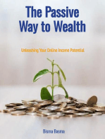The Passive Way to Wealth: Unleashing Your Online Income Potential