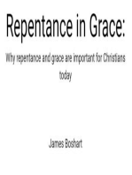 Repentance in Grace: Why repentance and grace are important for Christians today