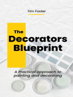 The Decorators Blueprint: A Practical approach to painting and decorating