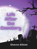 Life After The Cemetery