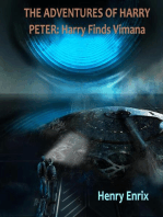 THE ADVENTURES OF HARRY PETER: Harry Finds Vimana (UFO)