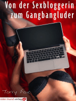 Von der Sexbloggerin zum Gangbangluder