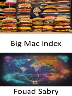 Big Mac Index: The Global Economy Unveiled, Demystifying Finance with the Big Mac Index
