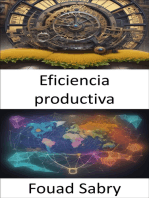 Eficiencia productiva: Dominar la eficiencia productiva, la clave para decisiones informadas y futuros prósperos