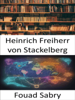 Heinrich Freiherr von Stackelberg: Libérer la brillance stratégique, l'héritage de Heinrich Freiherr von Stackelberg